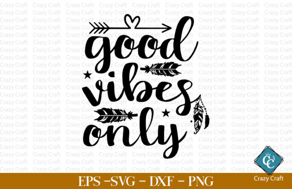 Good Vibes Only Boho Graphics for Crafts